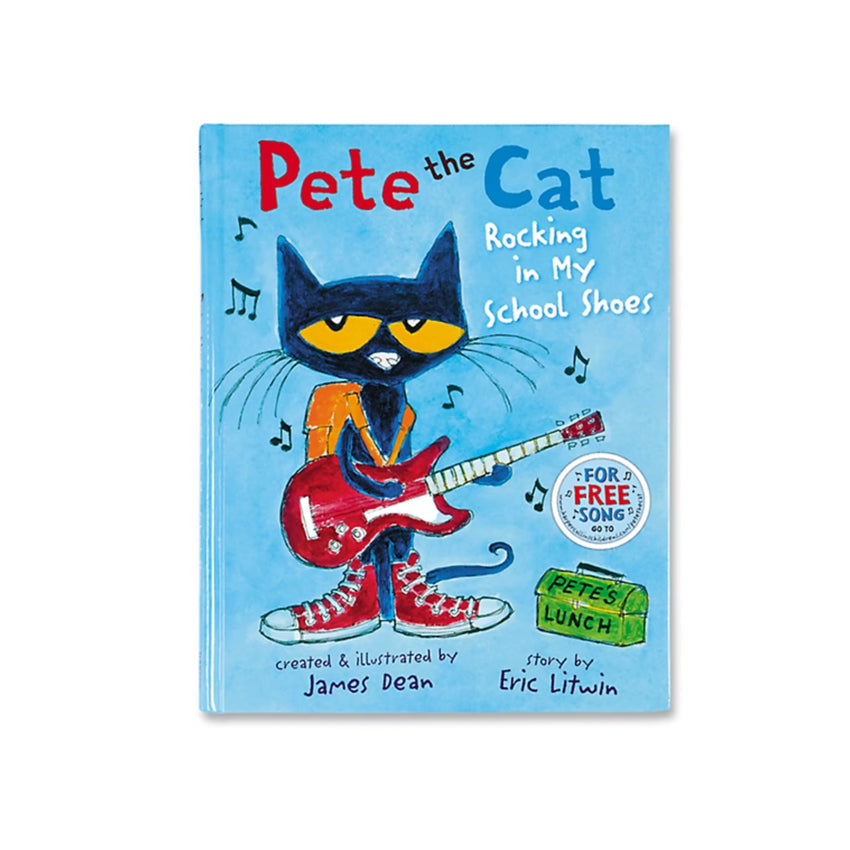 Pete the Cat: Rocking in My School Shoes